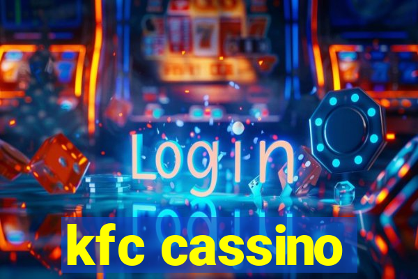 kfc cassino